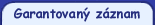Garantovan� z�znam