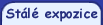 St�l� expozice