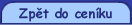 Zp�t do cen�ku